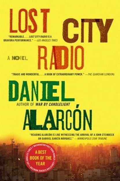 Lost City Radio, Daniel Alarcón - Ebook - 9780061748707