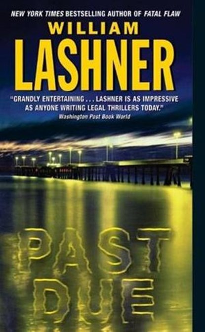 Past Due, William Lashner - Ebook - 9780061749391