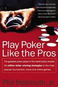 Play Poker Like the Pros | Phil Hellmuth Jr. | 