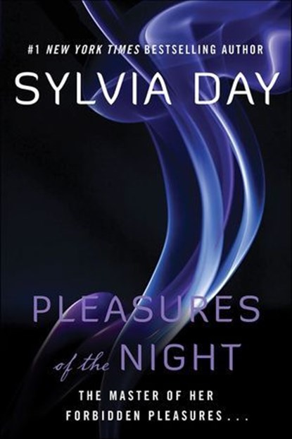 Pleasures of the Night, Sylvia Day - Ebook - 9780061749551