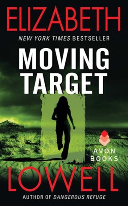 Moving Target, Elizabeth Lowell - Ebook - 9780061749841