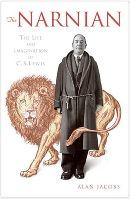 The Narnian, Alan Jacobs - Ebook - 9780061750144