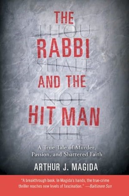 The Rabbi and the Hit Man, Arthur J. Magida - Ebook - 9780061750687
