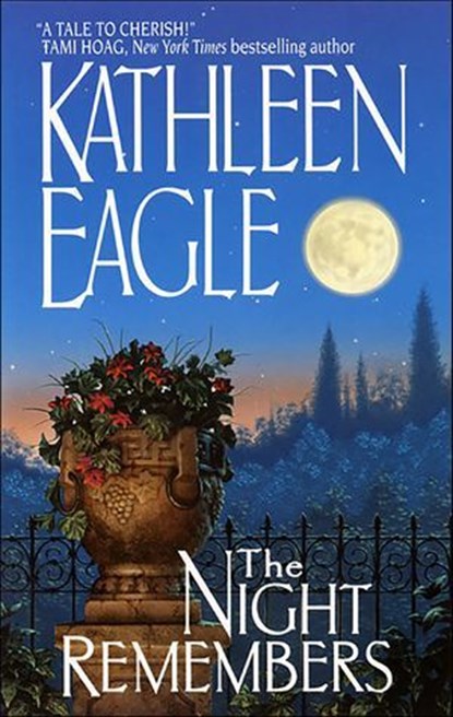 The Night Remembers, Kathleen Eagle - Ebook - 9780061750762