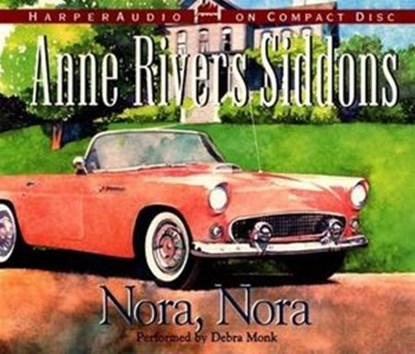 Nora, Nora, Anne Rivers Siddons - Ebook - 9780061750892