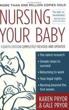 Nursing Your Baby 4e | Karen Pryor ; Gale Pryor | 