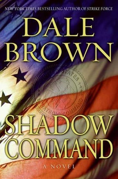 Shadow Command, Dale Brown - Ebook - 9780061751592