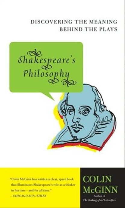Shakespeare's Philosophy, Colin McGinn - Ebook - 9780061751653