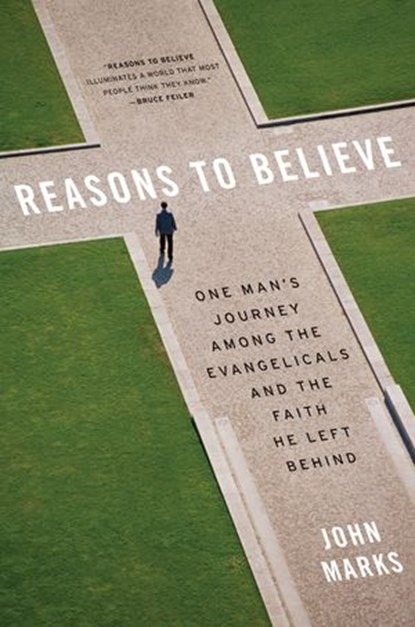 Reasons to Believe, John Marks - Ebook - 9780061751974