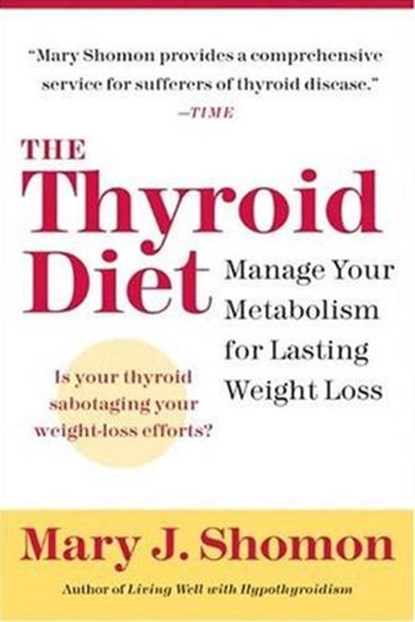 The Thyroid Diet, Mary J Shomon - Ebook - 9780061754142