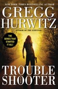 Troubleshooter | Gregg Hurwitz | 