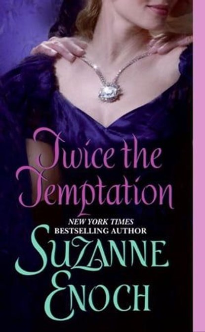 Twice the Temptation, Suzanne Enoch - Ebook - 9780061754883