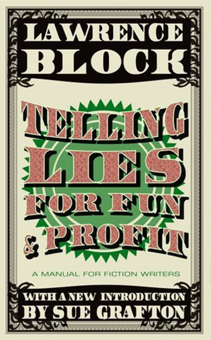 Telling Lies for Fun & Profit, Lawrence Block - Ebook - 9780061755293