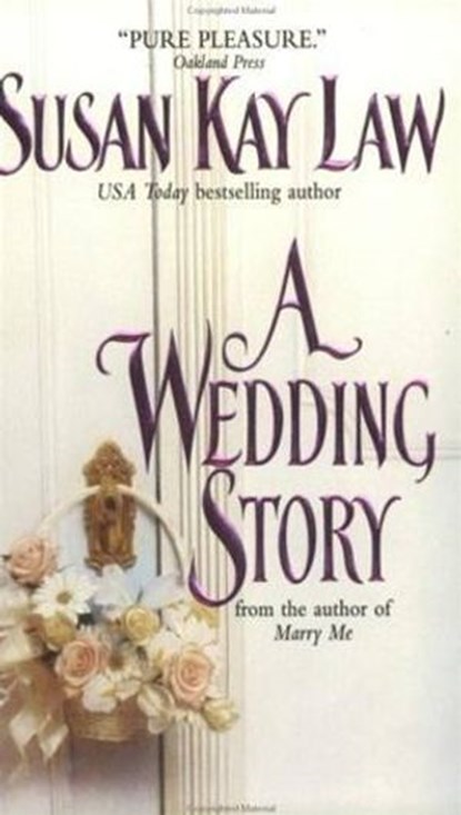 A Wedding Story, Susan Kay Law - Ebook - 9780061755606