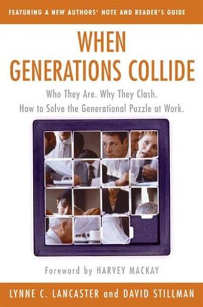 When Generations Collide, David Stillman ; Lynne C Lancaster - Ebook - 9780061755897