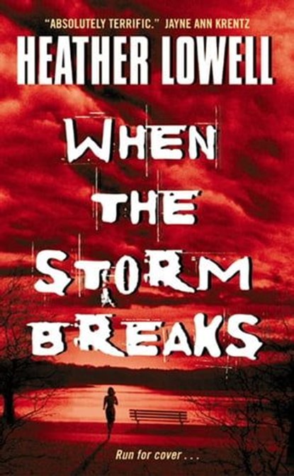 When the Storm Breaks, Heather Lowell - Ebook - 9780061755996