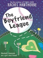 The Boyfriend League | Rachel Hawthorne | 