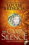 The Game of Silence | Louise Erdrich | 