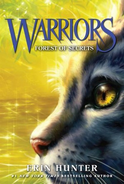 Warriors #3: Forest of Secrets, Erin Hunter - Ebook - 9780061757334