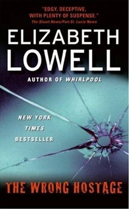 The Wrong Hostage, Elizabeth Lowell - Ebook - 9780061758782