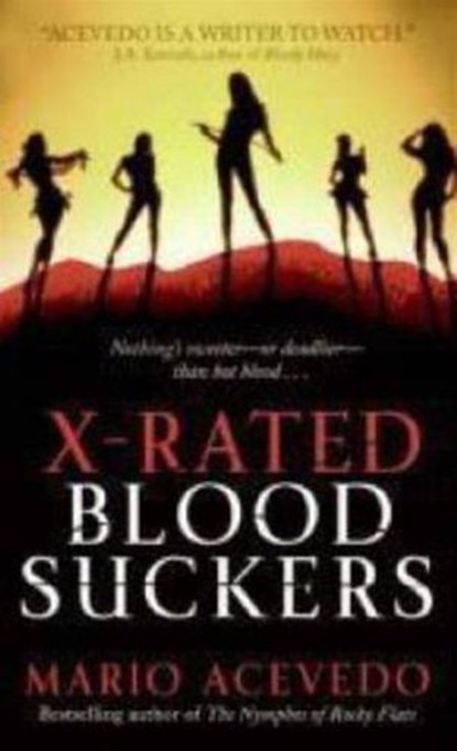 X-Rated Bloodsuckers, Mario Acevedo - Ebook - 9780061758805