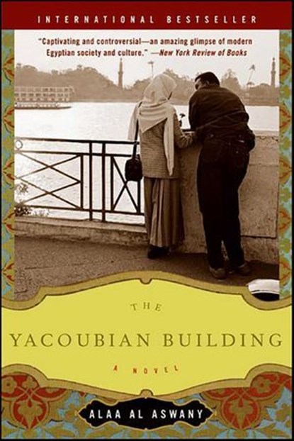 The Yacoubian Building, Alaa Al Aswany - Ebook - 9780061758829