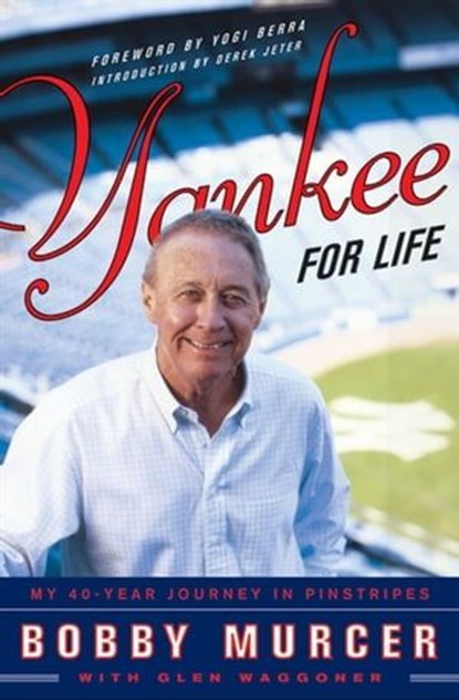 Yankee for Life, Bobby Murcer ; Glen Waggoner - Ebook - 9780061758836