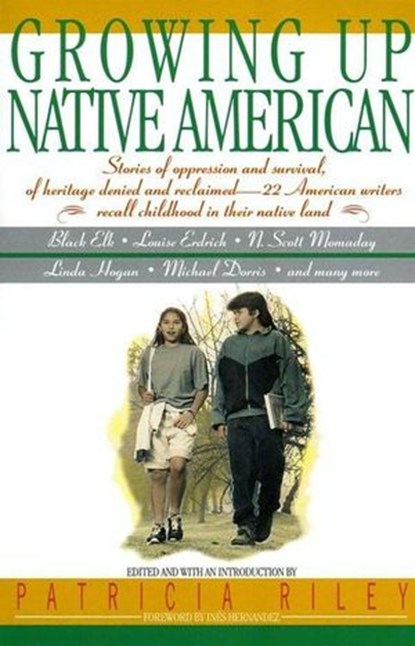 Growing Up Native American, Bill Adler ; Ines Hernandez ; Patricia Riley - Ebook - 9780061759680