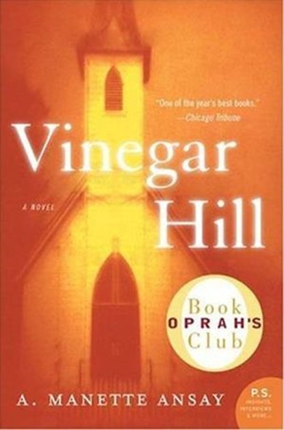 Vinegar Hill, A. Manette Ansay - Ebook - 9780061760259