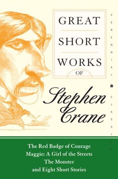 Great Short Works of Stephen Crane, Stephen Crane - Ebook - 9780061760860
