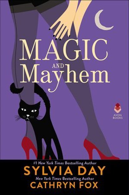 Magic and Mayhem, Sylvia Day ; Cathryn Fox - Ebook - 9780061763557