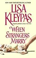 When Strangers Marry | Lisa Kleypas | 