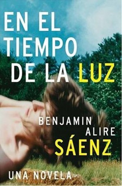 En el Tiempo de la Luz, Benjamin Alire Sáenz - Ebook - 9780061763717