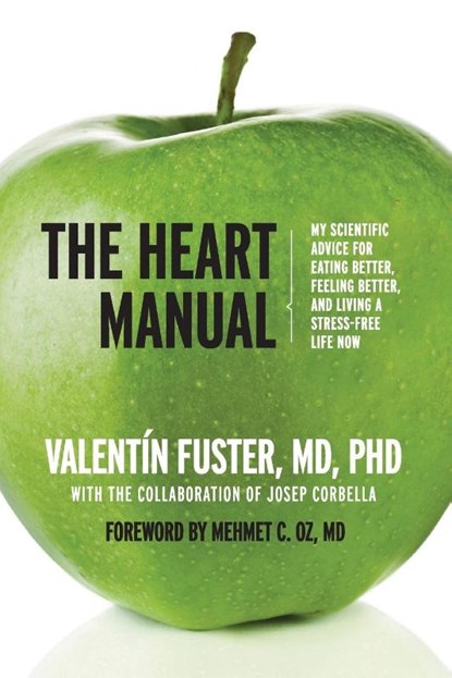 The Heart Manual, Valentin Fuster - Paperback - 9780061765919