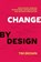 Change by Design, Tim Brown - Gebonden - 9780061766084