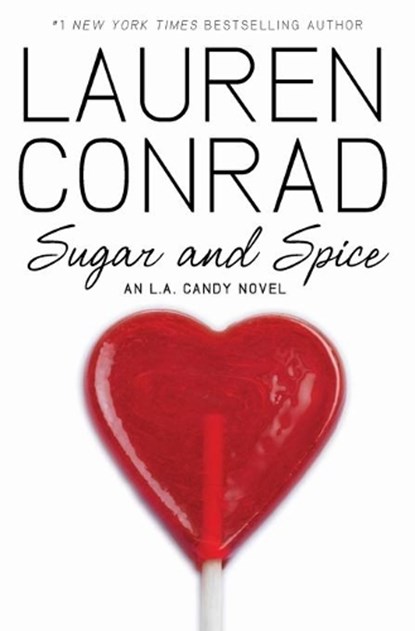 Sugar and Spice, Lauren Conrad - Paperback - 9780061767630