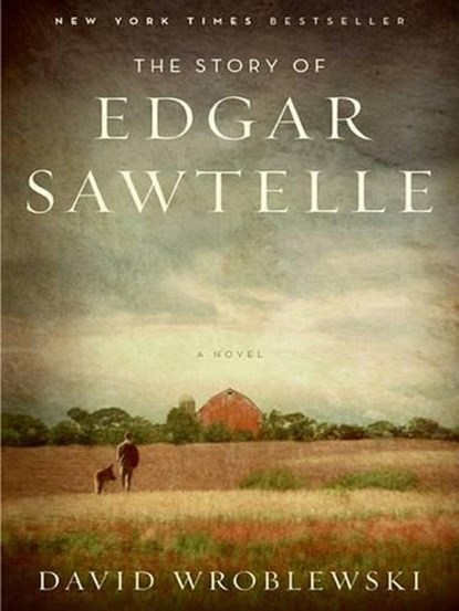 The Story of Edgar Sawtelle, David Wroblewski - Paperback - 9780061768088