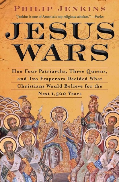 Jesus Wars, John Philip Jenkins - Paperback - 9780061768934