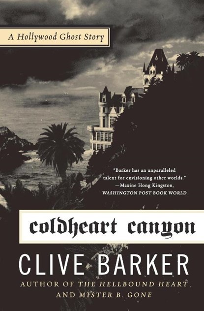 Coldheart Canyon, Clive Barker - Paperback - 9780061769054