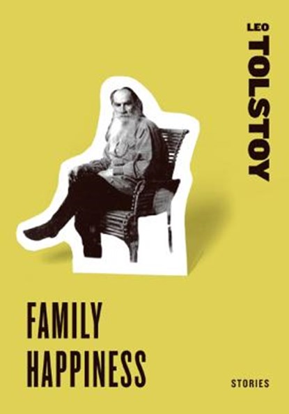 Family Happiness, Leo Tolstoy - Paperback - 9780061773730