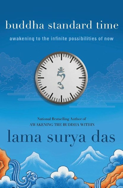 Buddha Standard Time, Lama Surya Das - Paperback - 9780061774577