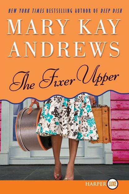 The Fixer Upper, Mary Kay Andrews - Paperback - 9780061774959
