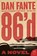 86'd, Dan Fante - Paperback - 9780061779220