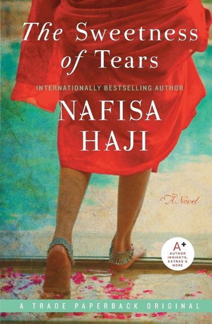 The Sweetness of Tears, Nafisa Haji - Paperback - 9780061780103
