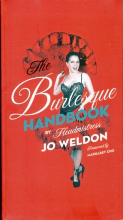 The Burlesque Handbook, Jo Weldon - Gebonden - 9780061782190