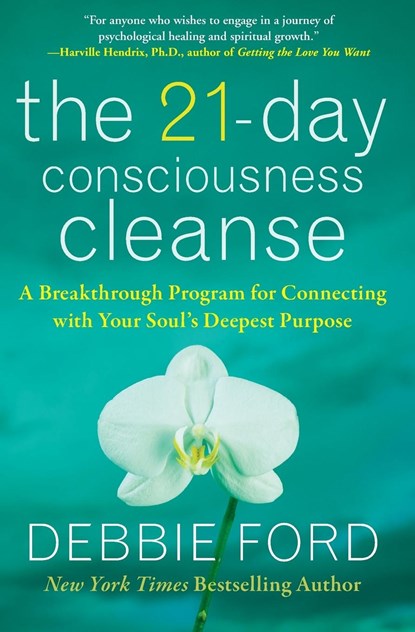 The 21-Day Consciousness Cleanse, Debbie Ford - Paperback - 9780061783692
