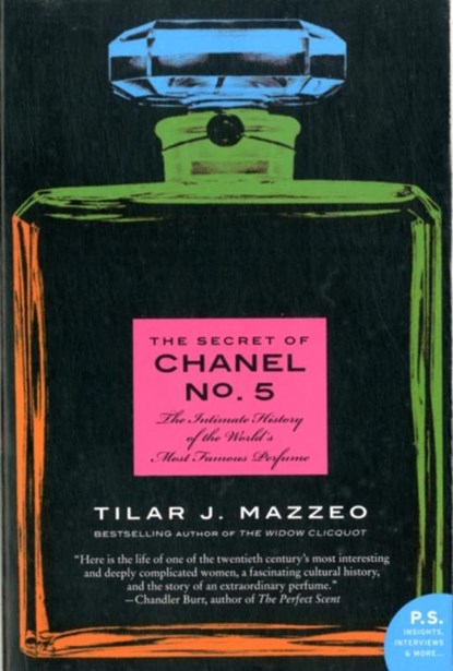 The Secret of Chanel No. 5, Tilar J Mazzeo - Paperback - 9780061791031