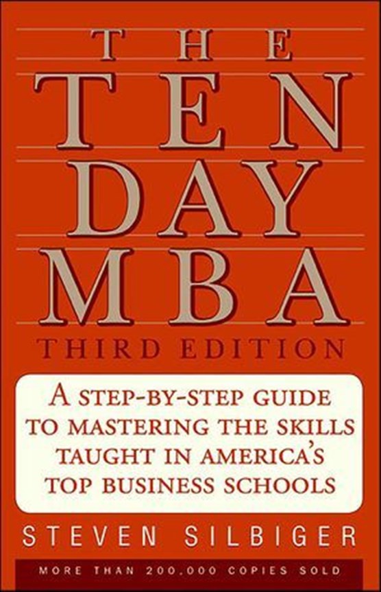 The Ten-Day MBA 3rd Ed.