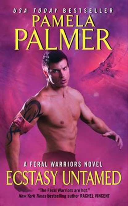 Ecstasy Untamed: A Feral Warriors Novel, Pamela Palmer - Paperback - 9780061794735