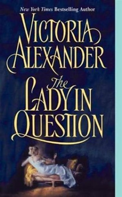 The Lady in Question, Victoria Alexander - Ebook - 9780061796722